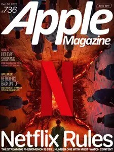 AppleMagazine - Issue 736, 05 December 2025
