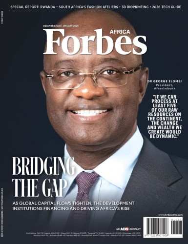 Forbes Africa - December 2025/January 2026
