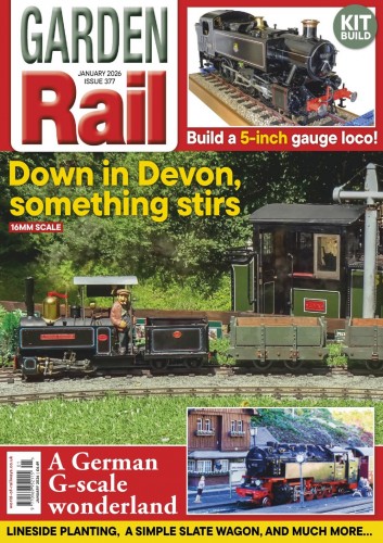 Garden Rail - Issue 377, January 2026