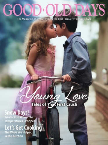 Good Old Days - January/February 2026
