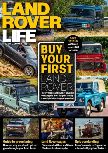 Land Rover Life - Issue 11, January 2026
