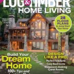 Log & Timber Home Living - December 2025