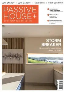 Passive House+ (Irish Edition) - Issue 49, 2025