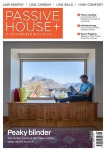 Passive House+ UK - Issue 50, 2025