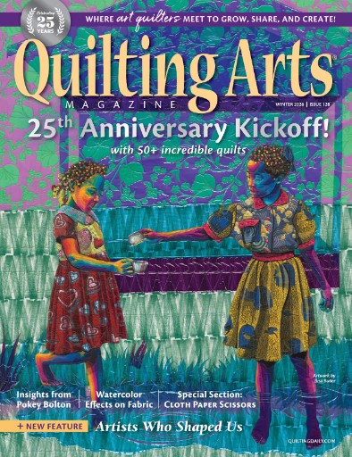 Quilting Arts Magazine - Issue 128, Winter 2026
