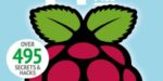Raspberry Pi Tricks & Tips - 22nd Edition 2025