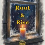 Root & Rise - December 2025