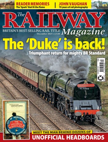 The Railway Magazine - December 2025