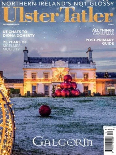 Ulster Tatler - December 2025