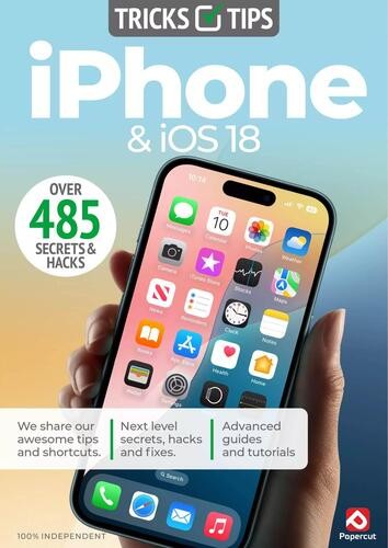 iPhone & iOS 18 Tricks & Tips - 7th Edition 2025